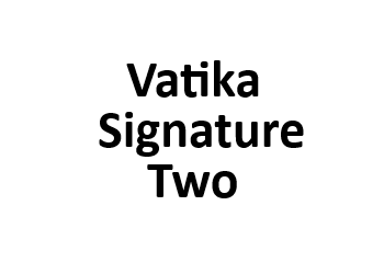 Vatika Signature Two